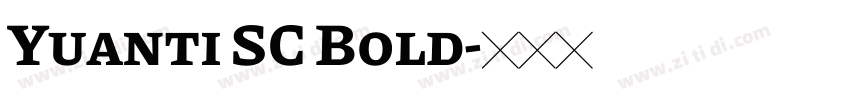 Yuanti SC Bold字体转换